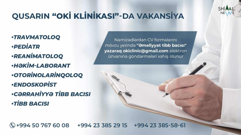 Qusarın “OKİ klinikası”-da vakansiyalar mövcuddur
