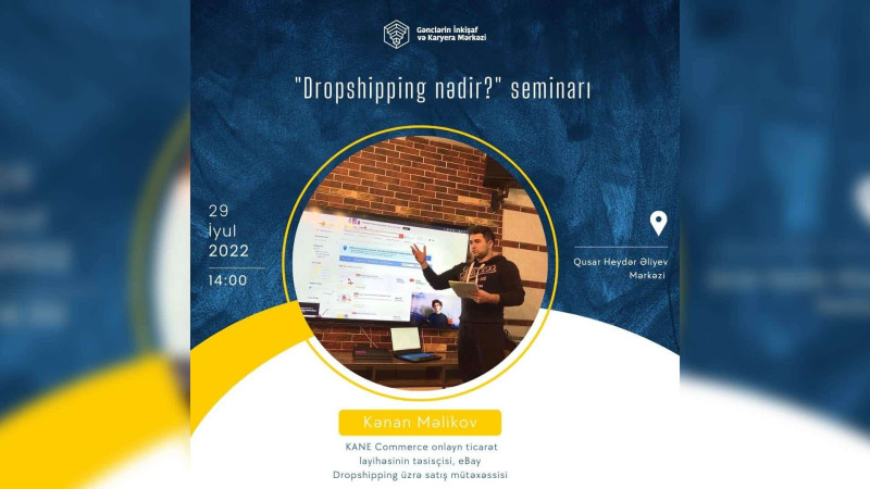 Qusar: Dropshipping nədir? adlı seminar keçiriləcək