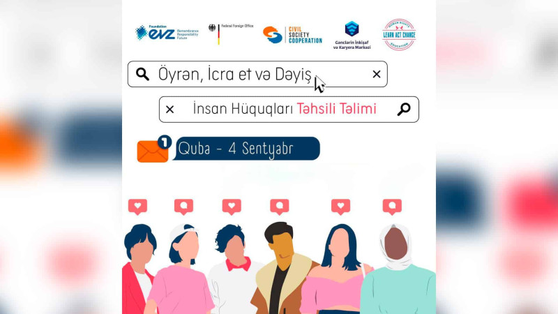 Qubada “Öyrən, İcra et və Dəyiş” hərəkatı layihəsinin bir mərhələsi keçiriləcək
