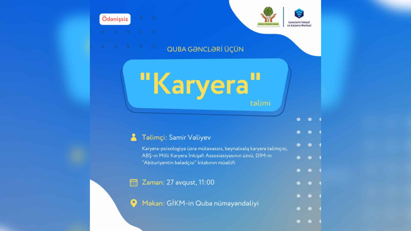 Qubada gənclərin uğurlu karyera qurmaları üçün təlim keçiriləcək