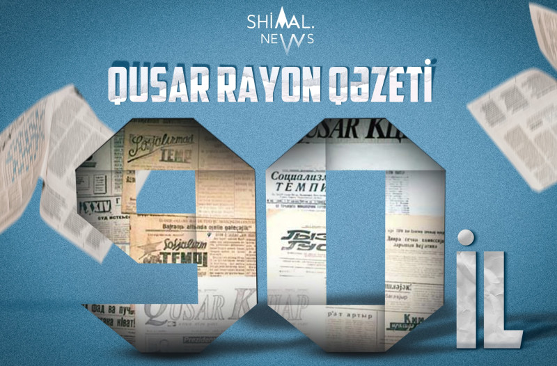 90 il fəaliyyət göstərən Qusar rayon qəzeti