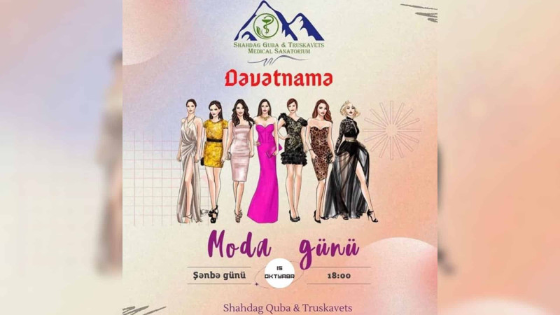 Quba: Moda günü 15 oktyabr tarixində keçiriləcək