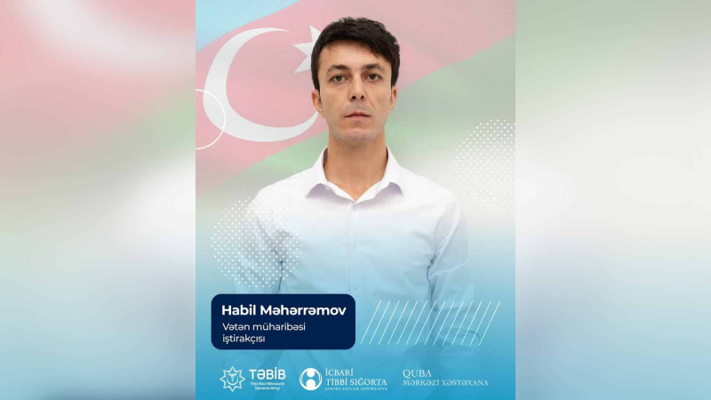 Quba: Habil Məhərrəmov Vətən müharibəsində və Aprel döyüşlərində vuruşub