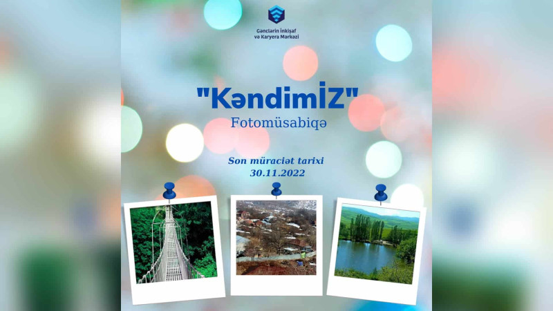 İsmayıllıda gənclər üçün fotomüsabiqə keçirilir