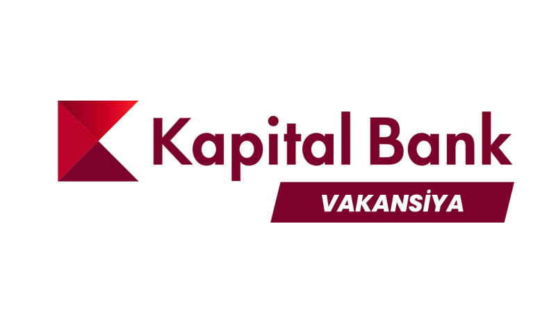 Quba: gənclər üçün “Kapital Bank”da iş var