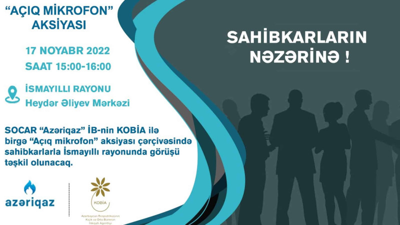 “Azəriqaz”: İsmayıllıda “Açıq mikrofon” aksiyası keçiriləcək