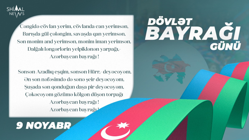 Bu gün Azərbaycan Respublikasının Dövlət Bayrağı Günüdür