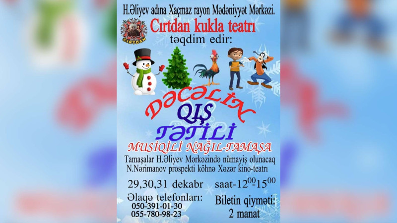 Xaçmazda uşaqları musiqili nağıl gözləyir