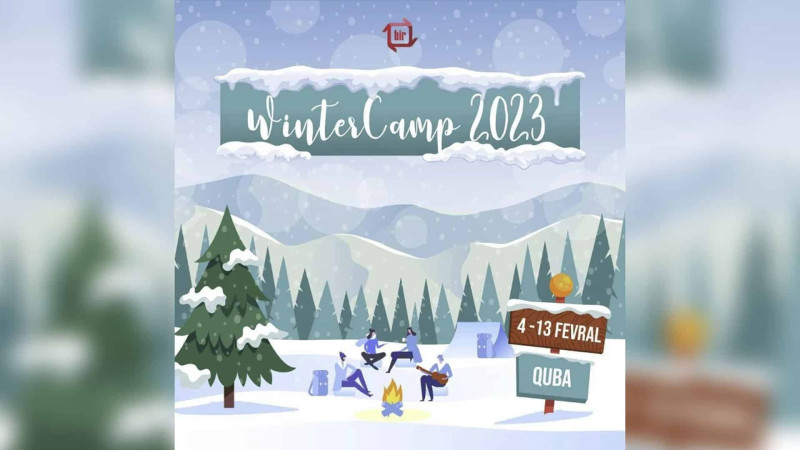 Quba: “WinterCamp 2023”ə qeydiyyat tarixi uzadılıb