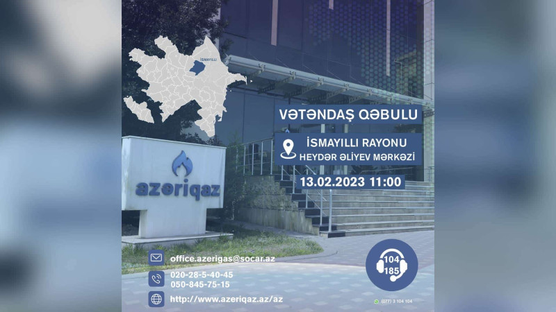 Azəriqazın rəhbərliyi İsmayıllıda sakinlərlə görüş keçirəcək