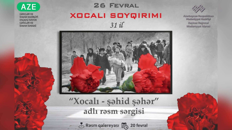 Xaçmazda Xocalı faciəsinə həsr edilən rəsm sərgisi keçiriləcək
