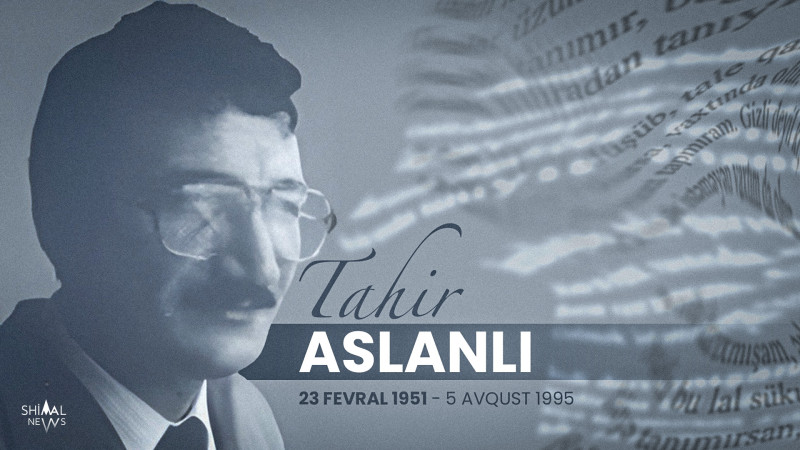 Bu gün qubalı şair, jurnalist və mühəndis Tahir Aslanlının doğum günüdür