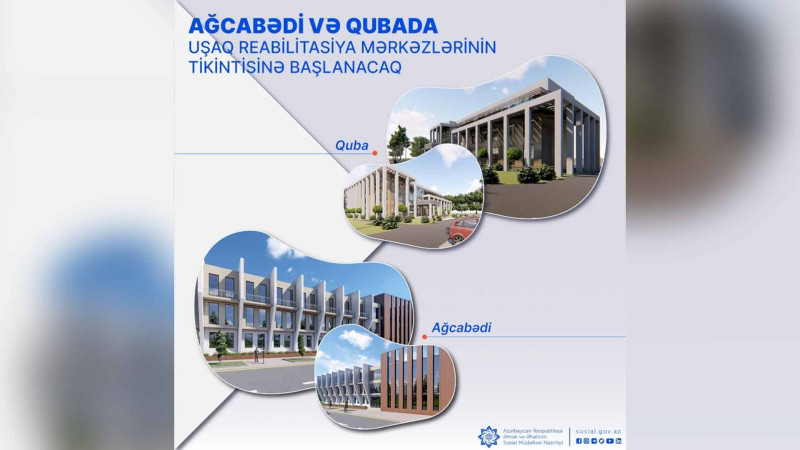 Qubada Uşaq Reabilitasiya Mərkəzi tikiləcək