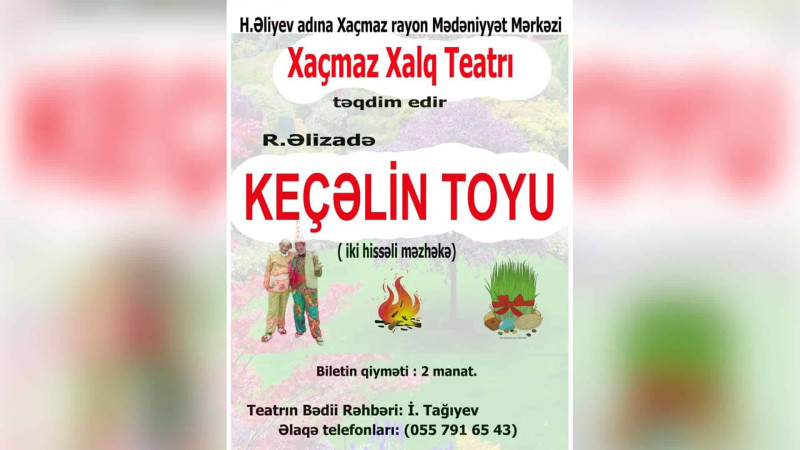 Xaçmazda “Keçəlin toyu” səhnələşdiriləcək