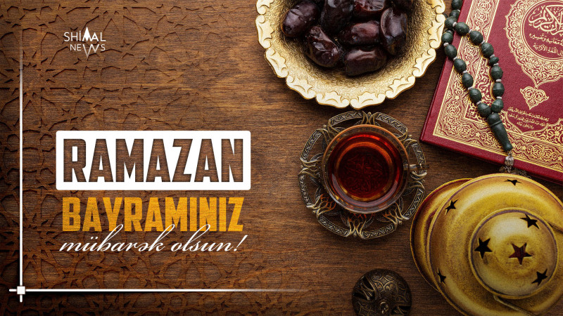 RAMAZAN BAYRAMINIZ MÜBARƏK!