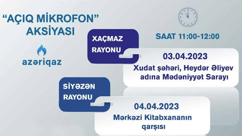 Xaçmaz və Siyəzəndə “Açıq mikrofon” aksiyası keçiriləcək
