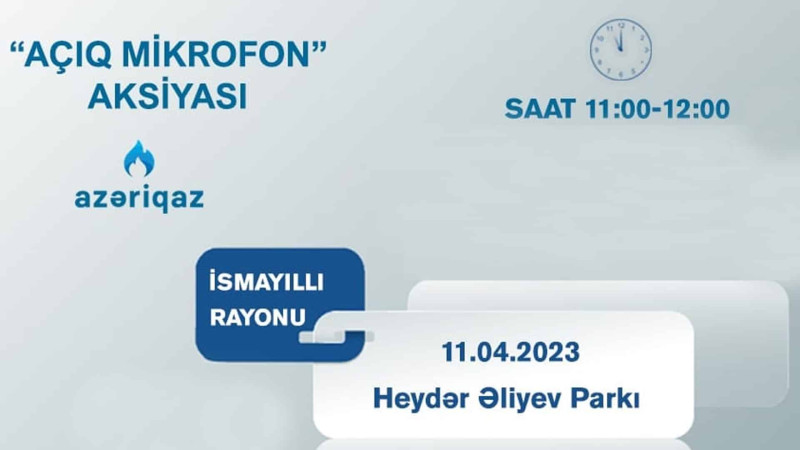 “Azəriqaz”: İsmayıllıda vətəndaşların qəbulu keçiriləcək
