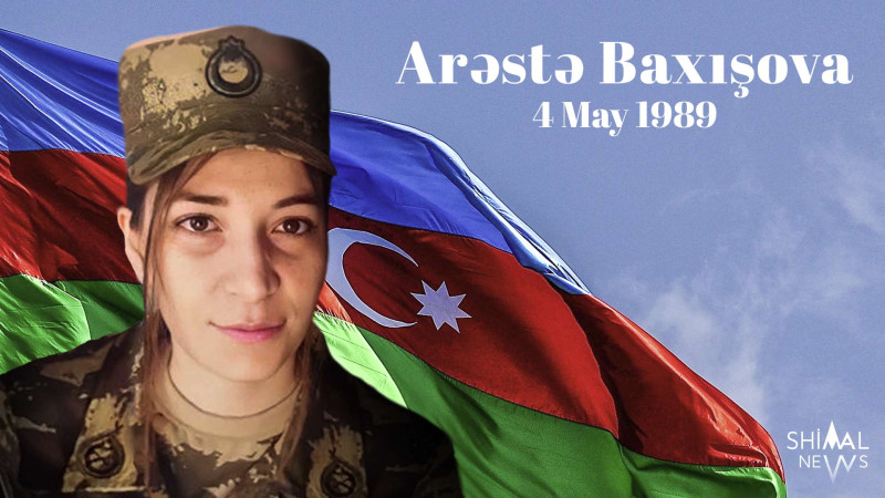 Bu gün Vətən müharibəsinin yeganə qadın şəhidi Arəstə Baxışovanın doğum günüdür