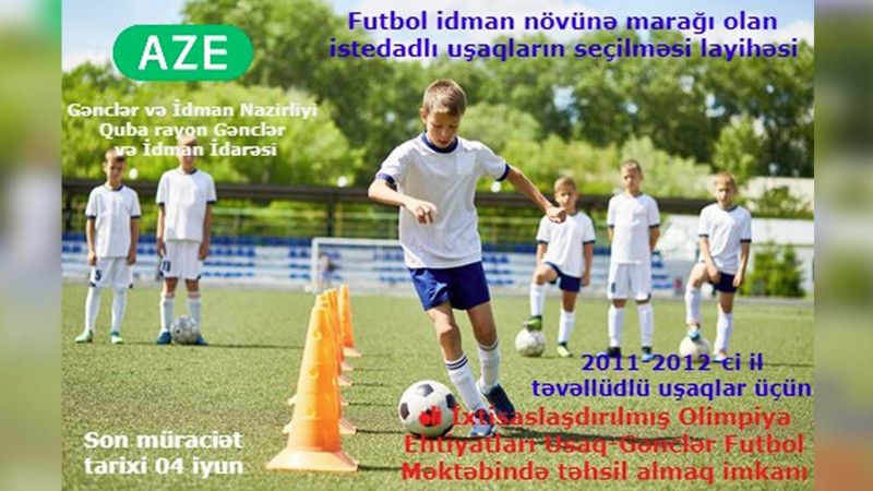 Quba: futbolla maraqlanan uşaqların seçimi keçiriləcək