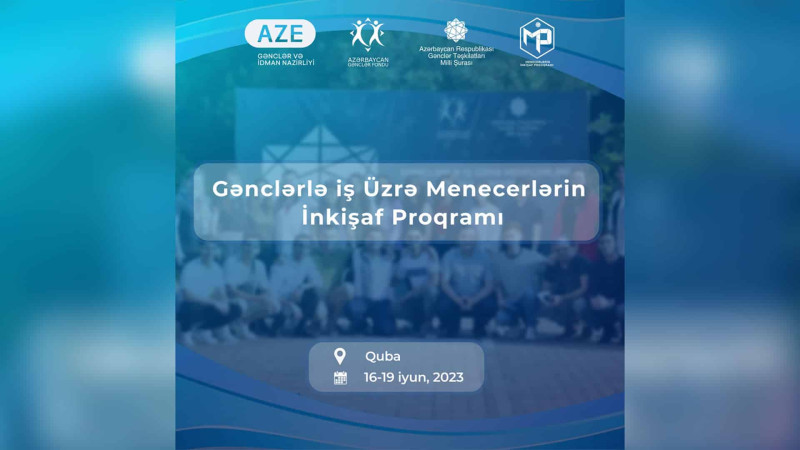 Qubada Gənclərlə İş üzrə Menecerlərin İnkişaf Proqramı start alacaq