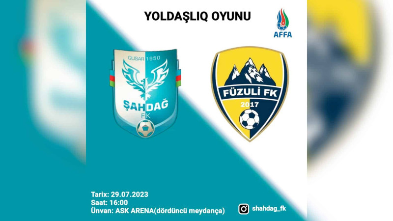 Qusar: “Şahdağ” FK sabah “Füzuli” FK ilə oynayır