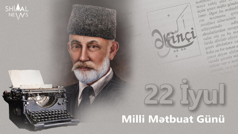 Bu gün Azərbaycanda Milli Mətbuat və Jurnalistika Günüdür