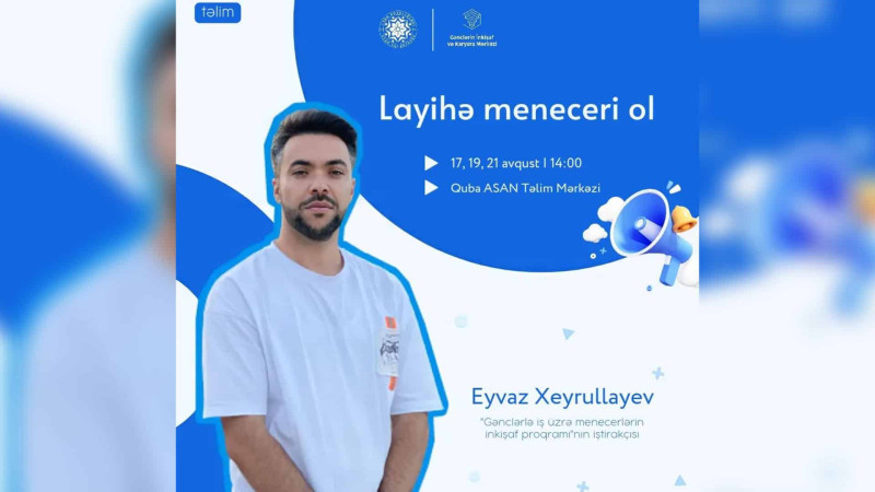 Quba: gənclər Layihə meneceri ola bilərlər