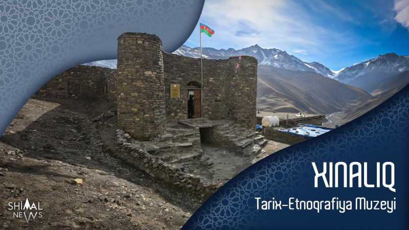 Xınalıq Tarix-Etnoqrafiya Muzeyi