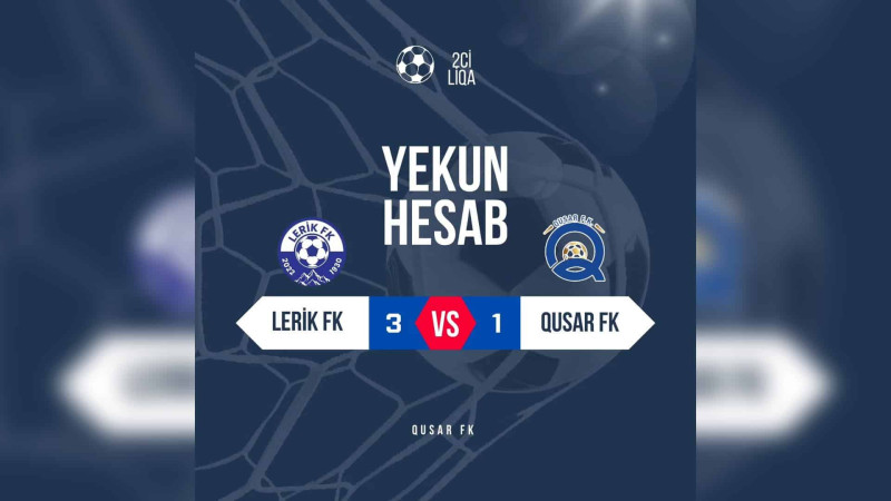 2-ci Liqa: ilk oyunda “Qusar” FK məğlub olub