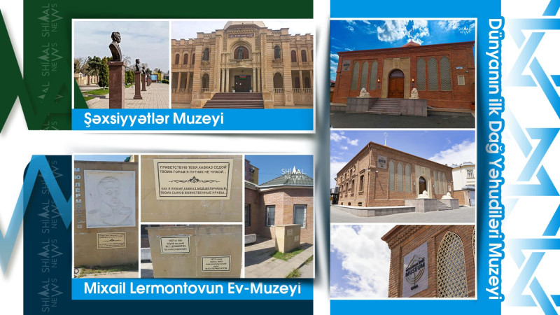 Azərbaycanın şimal bölgəsində fəaliyyət göstərən 3 qeyri-adi muzey