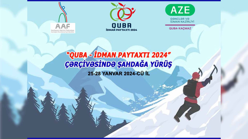 Azərbaycan Alpinizm Federasiyası: Şahdağa yürüş keçiriləcək