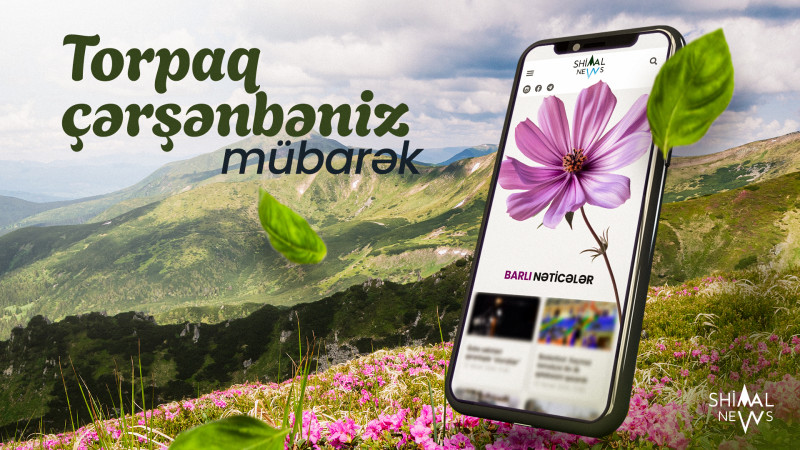 Torpaq çərşənbəniz mübarək!