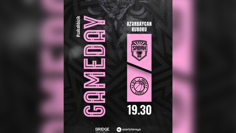 Basketbol: “NTD İndigo” bu gün “Sabah”la qarşılaşacaq