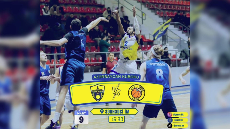 Basketbol: Xaçmaz və Gəncə komandaları qarşılaşacaq
