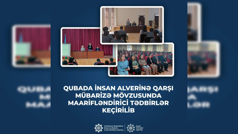 Quba: yeniyetmələr və gənclərlə insan alverinin mahiyyətindən danışılıb