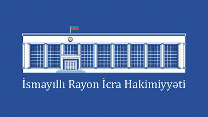İsmayıllı: İcra Hakimiyyətində vakansiyalar var