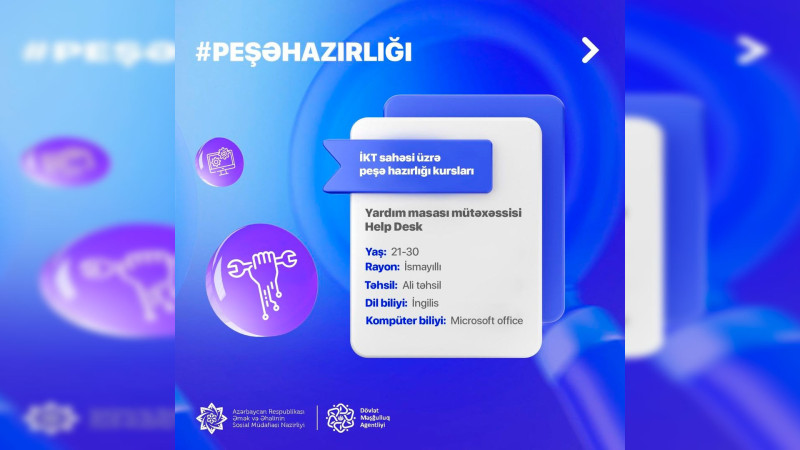 İsmayıllı: “Yardım masası” mütəxəssisi kursuna qeydiyyat başlayır