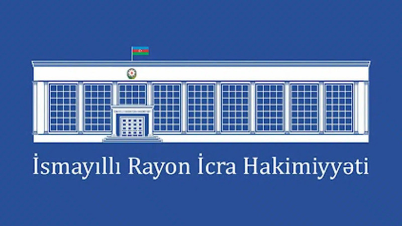 İsmayıllı: İcra Hakimiyyətində vakansiyalar var