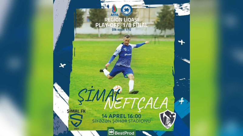 Futbol: Şimal və “Neftçala” cavab oyununa çıxır