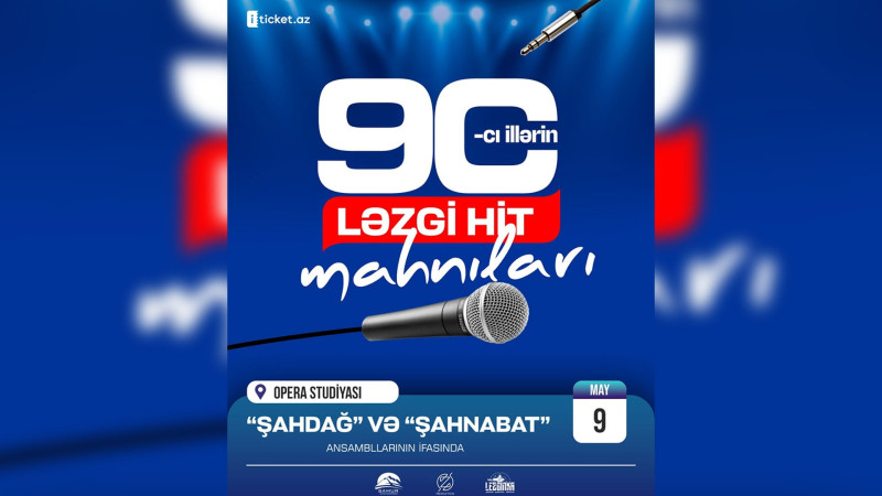 “Şahdağ” və “Şahnabat” ansamblları Bakıda konsert verəcək