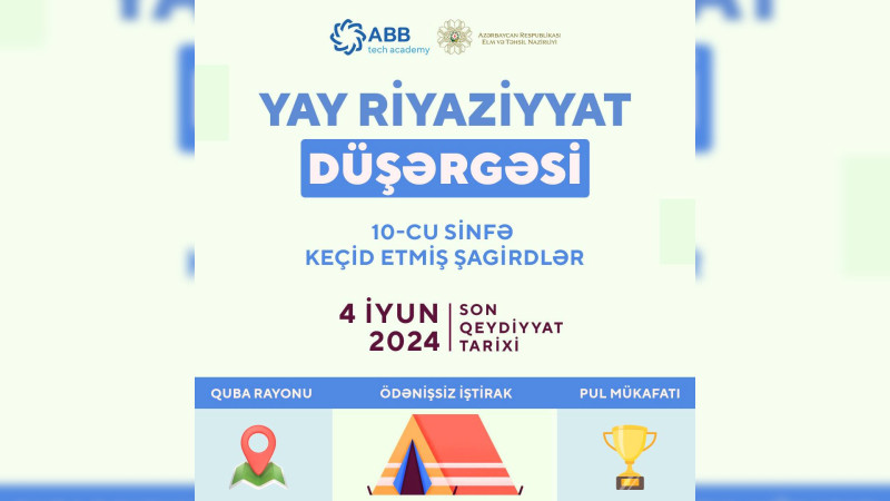 Quba: Yay Riyaziyyat Düşərgəsi keçiriləcək