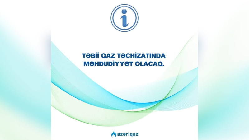 Xaçmaz və Quba: Qaz təchizatı dayandırılacaq