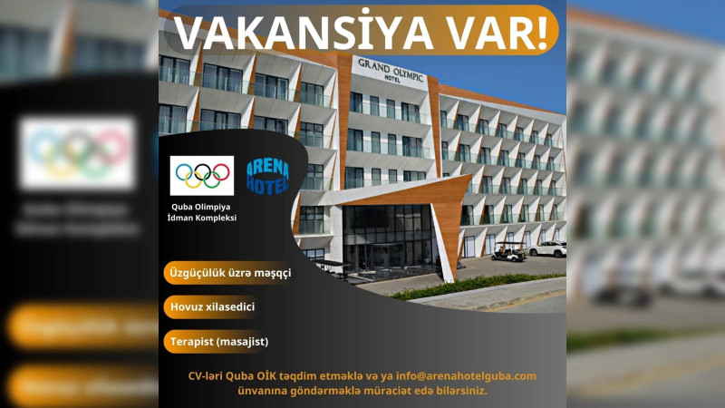 Quba Olimpiya İdman Kompleksində iş var