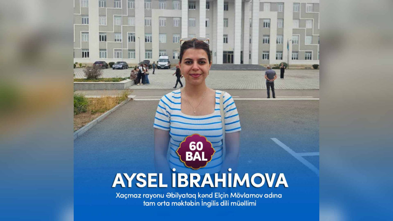 Xaçmazdan olan müəllim 60 bal toplayıb