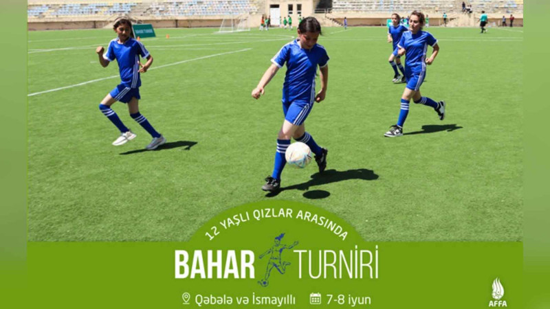 Futbol: İsmayıllıda qızlar arasında turnir keçiriləcək