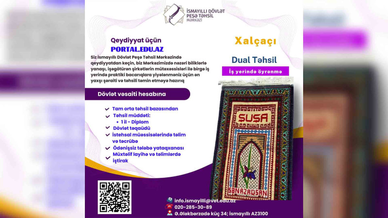 İsmayıllı: Peşə Təhsil Mərkəzi xalçaçılıq üzrə tələbə qəbulu keçirir