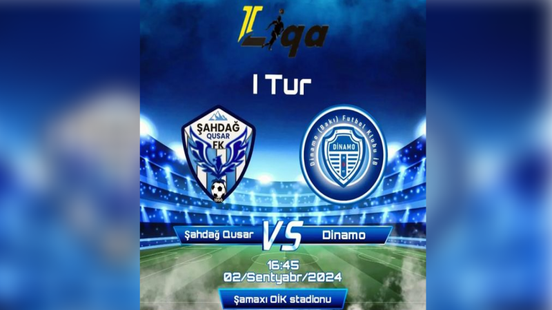 Futbol: “Şahdağ Qusar” və “Dinamo” meydanda görüşəcək