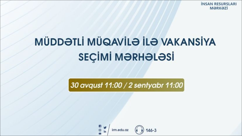 Sabah MİQ üzrə vakansiya seçiminə başlanılır