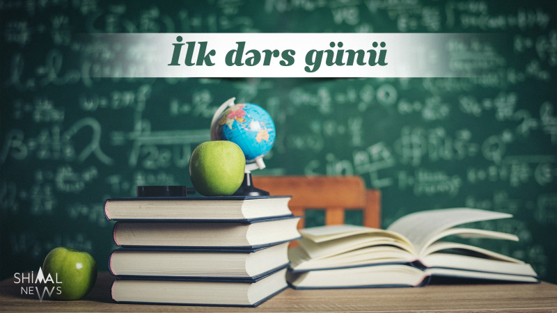 Azərbaycanda ilk dərs günüdür
