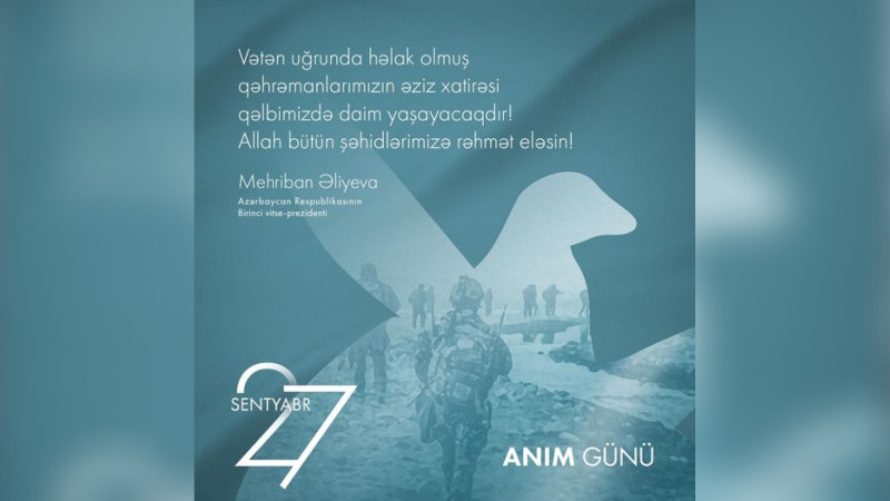 Mehriban Əliyeva 27 Sentyabr - Anım Günü ilə əlaqədar paylaşım edib - VIDEO